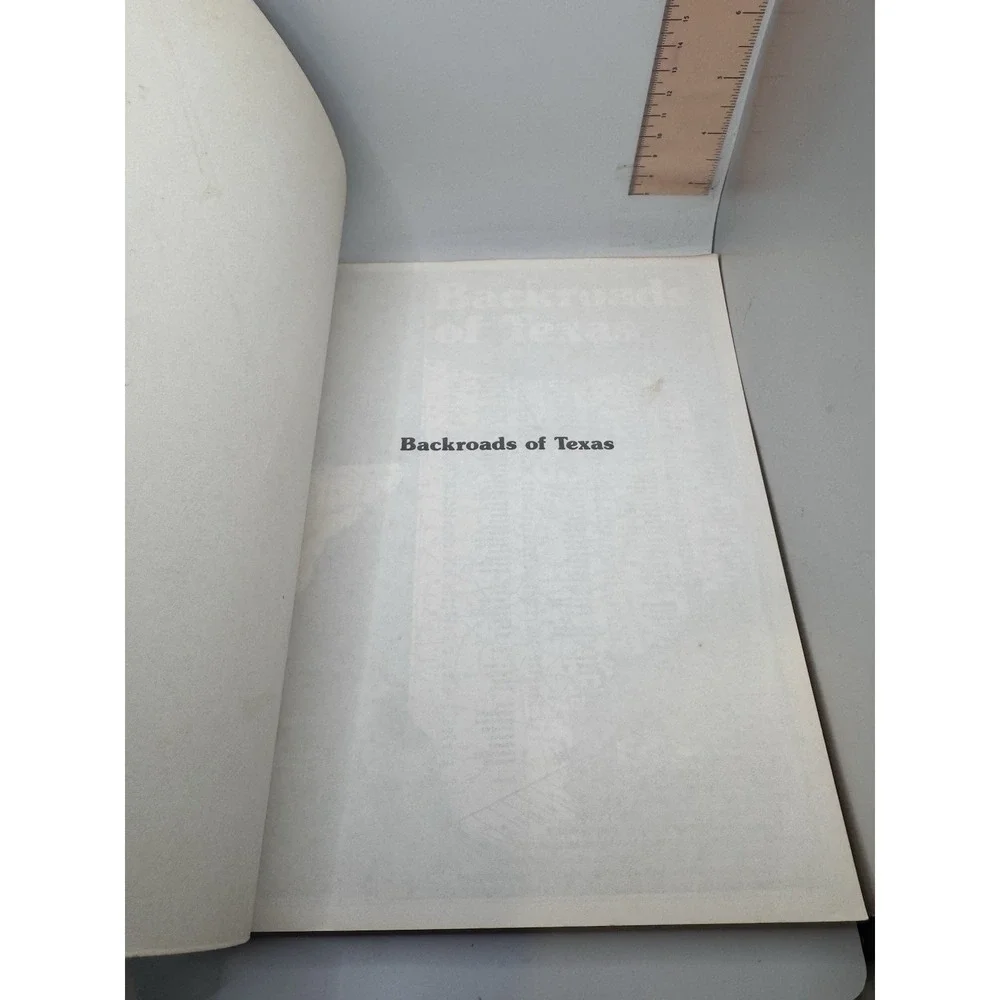 BACKROADS OF TEXAS By Ed‎ Syers & Larry D. Hodge *Excellent Condition* 1982